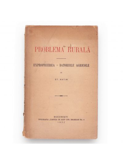 Problema rurală + Evoluția întreprinderilor private românești + Industria românească față de tendințele de raționalizare, 3 broșuri, 1932-1939