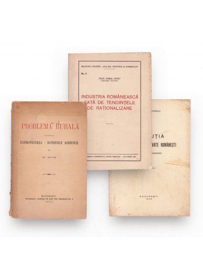 Problema rurală + Evoluția întreprinderilor private românești + Industria românească față de tendințele de raționalizare, 3 broșuri, 1932-1939