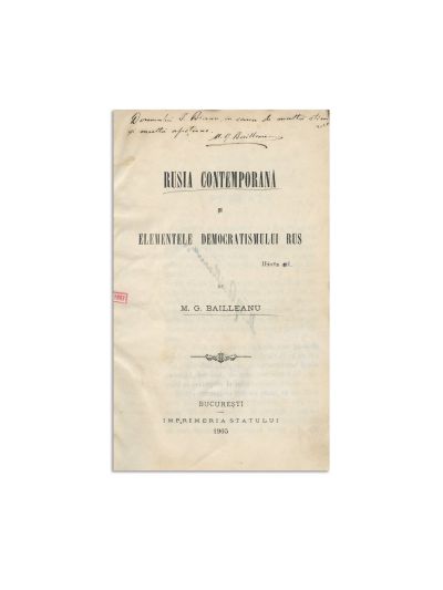M. G. Bailleanu, Rusia contemporană, 1905, cu dedicație pentru I. Bianu