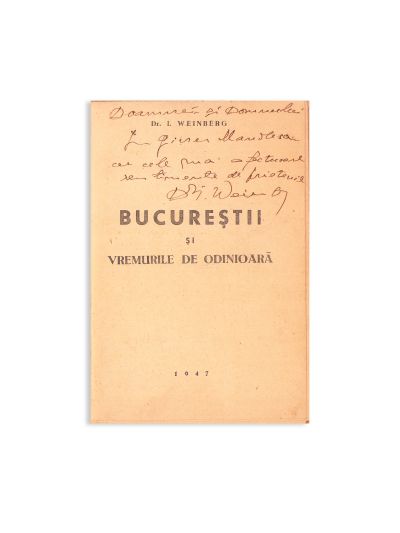 Două broșuri referitoare la București, 1896-1947, cu dedicații olografe 
