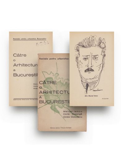 Marcel Iancu, Horia Creangă, Octav Doicescu, Către o arhitectură a Bucureștilor, 1959