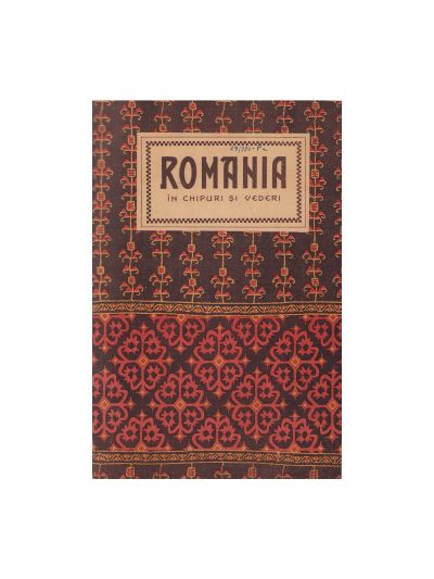 Album, România în chipuri și vederi/La Roumanie en images/Showing Romanian, 1926