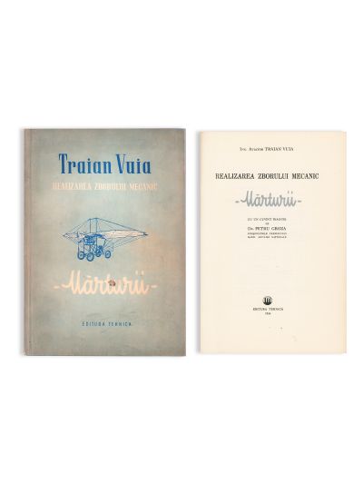 Traian Vuia, Realizarea zborului mecanic, 1954, cu dedicația dr. Petru Groza
