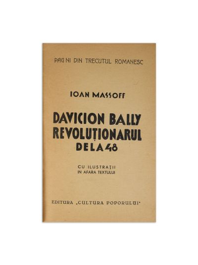 Ioan Massoff, Davicion Bally revoluționarul de la 48, 1938, cu dedicație