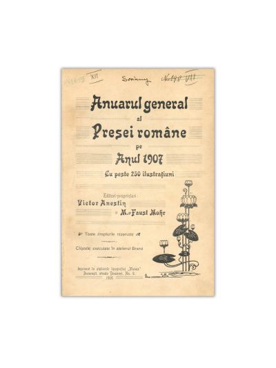 Anuarul general al Presei române pe Anul 1907, cu dedicație olografă