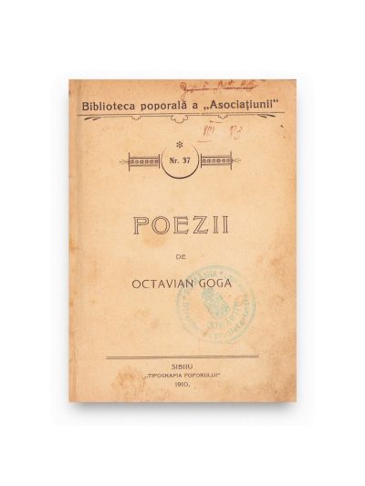 Octavian Goga, O seamă de cuvinte, 1908 + Poezii, 1910 + N. Petra-Petrescu, Din putere proprie, 1908