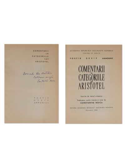 Profir Dexip Ammonius, Comentarii la categoriile lui Aristotel, tradus și cu dedicație de C. Noica pentru poetul Geo Dumitrescu