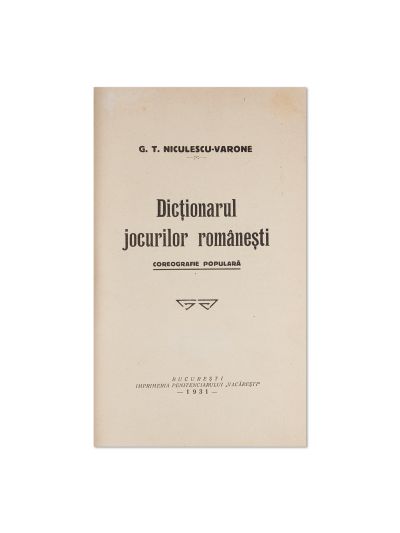 G. T. Niculescu-Varone, Dicționarul jocurilor românești, 1931