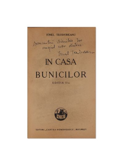 Ionel Teodoreanu, În casa bunicilor, 1938, cu dedicație pentru Dimitrie Iov 