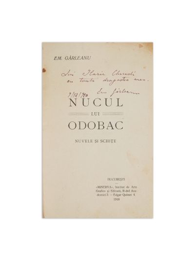 Emil Gârleanu, Nucul lui Odobac, 1910, cu dedicație pentru Ilarie Chendi
