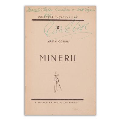 Aron Cotruș, Horia + Minerii, cu dedicație olografă