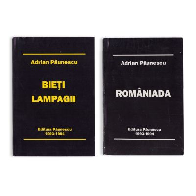 Adrian Păunescu, Bieți lampagii + Româniada, cu dedicație olografă