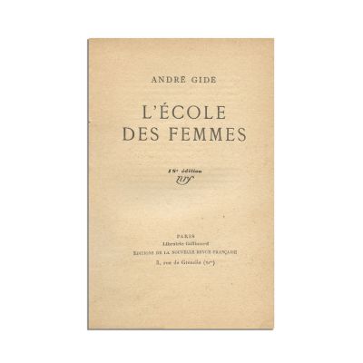 Andre Gide, L’École des femmes, 1929, cu semnătura lui Mircea Eliade