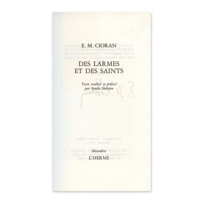 Emil Cioran, Lacrimi și sfinți - Des larmes et des saints, 1986, exemplar bibliofil cu semnătura olografă