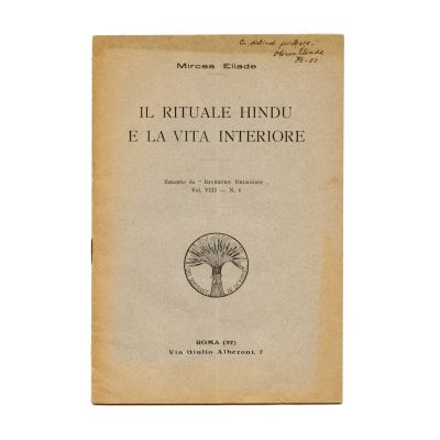 Mircea Eliade, Il rituale hindu e la vita interiore, 1932, cu dedicație