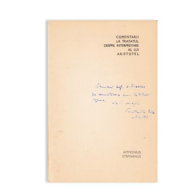 Constantin Noica, Comentarii la tratatul despre interpretare al lui Aristotel, 1971, cu dedicație olografă