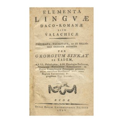 Gheorghe Șincai, Elementa Linguae Daco-Romanae, Buda, 1805 - Piesă rară