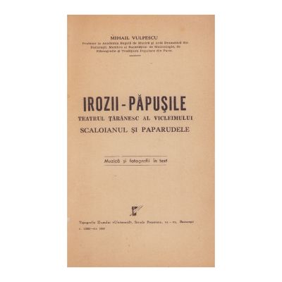 Mihail Vulpescu, Irozii păpușile, 1941