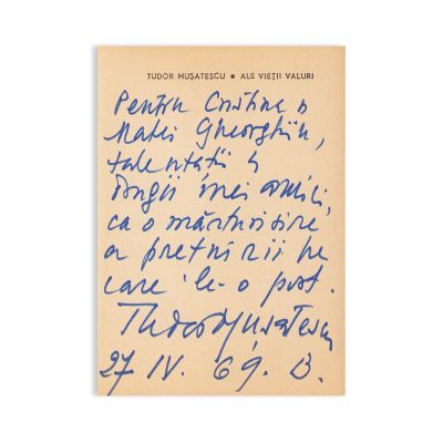 Tudor Mușatescu, Ale vieții valuri, 1968, cu dedicație olografă