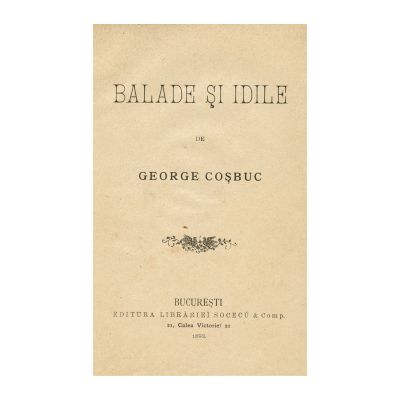 George Coșbuc, Balade și Idile, prima ediție, 1893, piesă rară