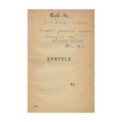 Mircea Eliade, Șarpele, 1937, cu dedicație către Radu Cioculescu