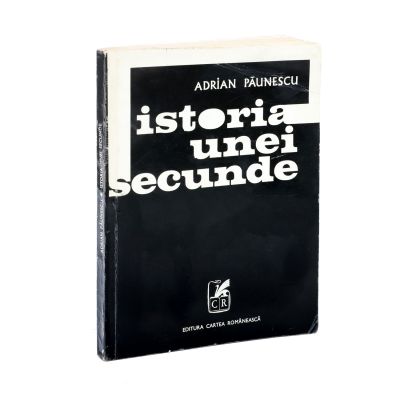 Adrian Păunescu, Istoria unei secunde, 1971, cu autograf