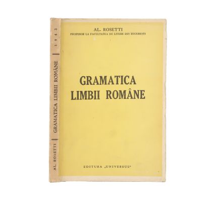  Al. Rosetti, Gramatica Limbii Române, 1943, cu dedicație pentru Camil Petrescu