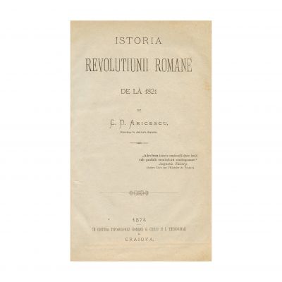 C. D. Aricescu, Istoria Revoluțiunii Române, 1874, cu dedicația autorului