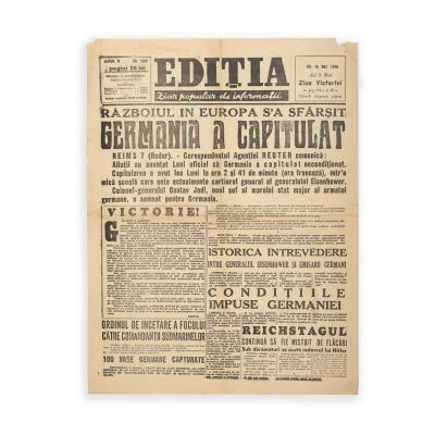 Publicația „Ediția”, 10 Mai 1945 - Războiul în Europa s-a sfârșit, Germania a capitulat