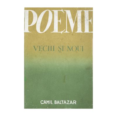 Camil Baltazar, Poeme vechi și noi, [1948], cu dedicație