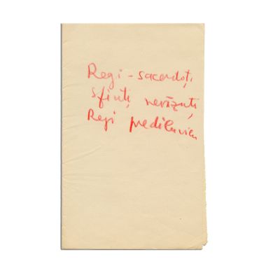 Mircea Eliade, „Regi-sacerdoți. Sfinți nevăzuți. Regi prediluvieni”, 12 file manuscris