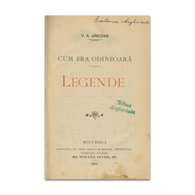 V. A. Urechia, Legende, 1901, cu semnătură olografă