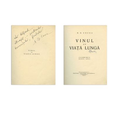 N. D. Cocea, Vinul de viață lungă, 1931, cu dedicație, volum bibliofil