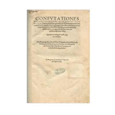 Confutationes legis Machumeticae (latină și greacă). Basel, 1543, cu ex-librisul lui Alexandru Papiu-Ilarian