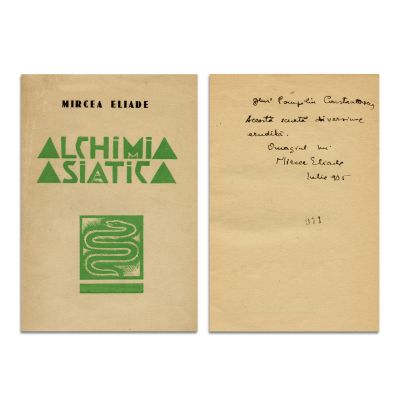 Mircea Eliade, Alchimia Asiatică, 1935, cu dedicație