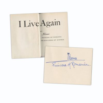 Principesa Ileana, I Live Again, 1952 + bilet cu autograful principesei Ileana 
