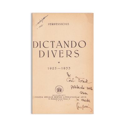 Dumitru S. Panaitescu-Perpessicius, Dictando divers, 1940, cu dedicație olografă