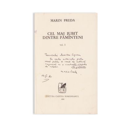 Marin Preda, Cel mai iubit dintre pământeni, 1980, 3 volume, cu dedicație pentru omul politic Dumitru Popescu - Piesă foarte rară