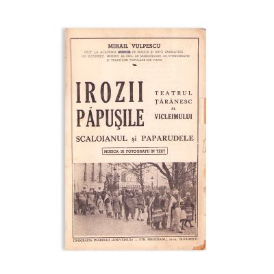 Mihail Vulpescu, Irozii-Păpușile, 1941