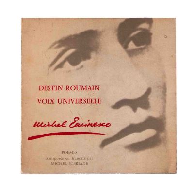 Mihail Steriade, Destin roumain voix universelle, 1966, exemplar bibliofil cu dedicație + Le journal roumain des poetes, 1969