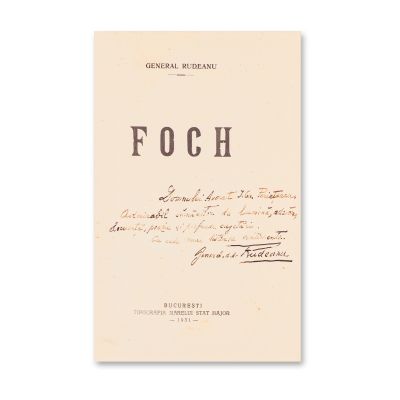General Rudeanu, Foch, cu dedicație pentru avocatul Ioan Gh. Periețeanu  