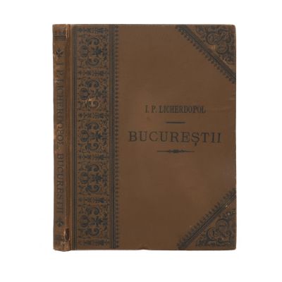 I. P. Licherdopol, Bucureștii, 1889