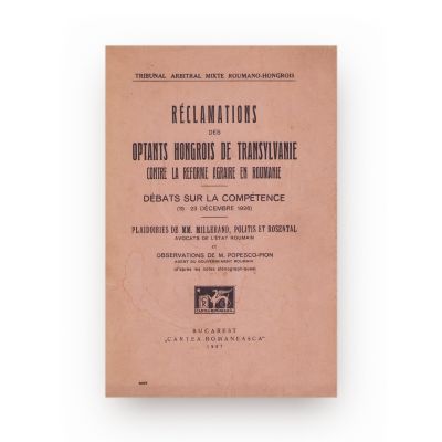 Reclamațiile optanților maghiari din Transilvania împotriva reformei agrare din România, 1927
