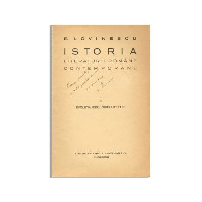 E. Lovinescu, Istoria Literaturii Române Contemporane, 1926, cu dedicație