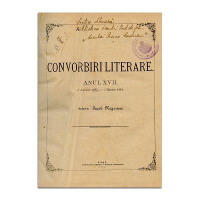 Convorbiri Literare, Anul XVII, 1 Aprilie 1883 - 1 Martie 1884, cu „Anecdotă” de Ion Creangă și 24 de poezii de M. Eminescu