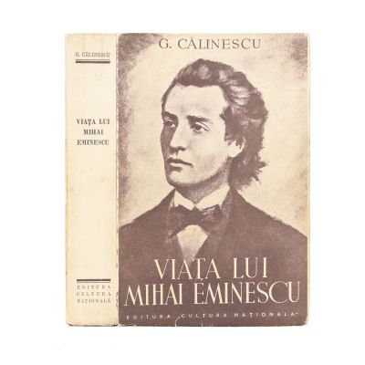 G. Călinescu, Viața lui Mihai Eminescu, 1932, exemplar bibliofil cu semnătura autorului