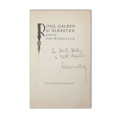 Ion Minulescu, Roșu, galben și albastru, 1924, cu dedicație pentru Duiliu Sfințescu