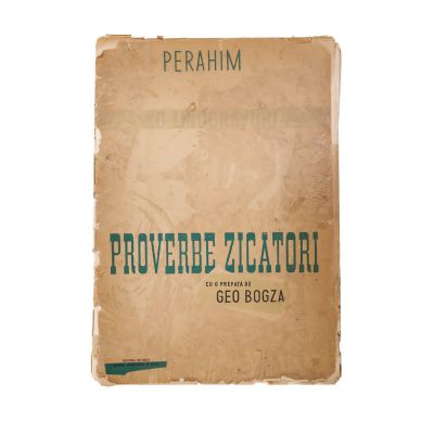 Perahim, Proverbe, Zicători, mapă cu 20 de linogravuri, cu o prefață de Geo Bogza