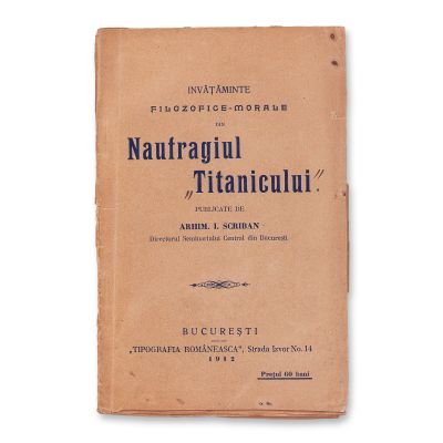Arhim. I. Scriban, Naufragiul „Titanicului”, 1912, cu dedicație olografă 