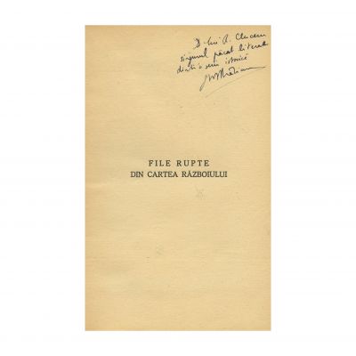 Gheorghe I. Brătianu, File rupte din cartea războiului, cu dedicația olografă a autorului